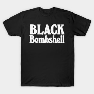 Black Bombshell //// Retro Typography Design T-Shirt